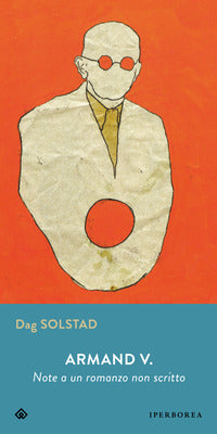 Vita di armand v - note per un libro non scritto 