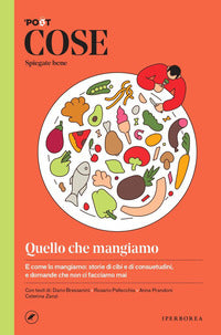 Cose spiegate bene - siamo quello che mangiamo 