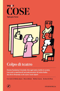 Cose spiegate bene - colpo di teatro 