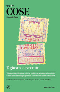 Cose spiegate bene - e giustizia per tutti 