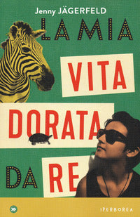 Mia vita dorata da re 