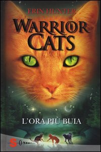 Warrior cats - l'ora piu' buia 