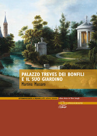 Palazzo treves dei bonfili e il suo giardino 