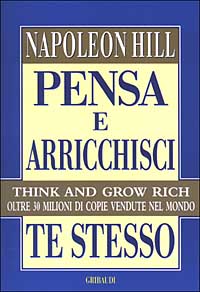Pensa e arricchisci te stesso 