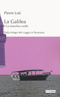 Galilea - e la moschea verde 