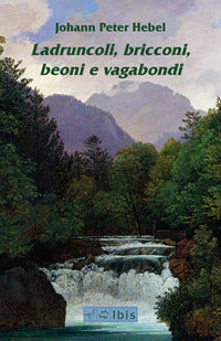 Ladruncoli bricconi beoni e vagabondi 