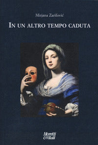 In un altro tempo caduta 