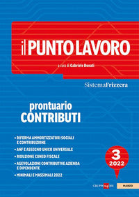 Punto lavoro 3/2022 prontuario contributi 