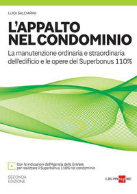 Appalto nel condominio - la manutenzione ordinaria e straordinaria dell'edificio e le opere del 
