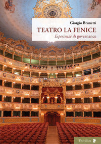 Teatro la fenice - esperienze di governance 