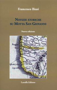 Notizie storiche su motta san giovanni 