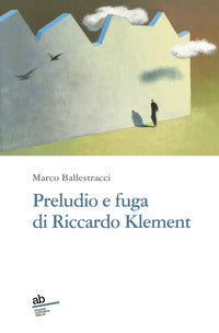 Preludio e fuga di riccardo klement 