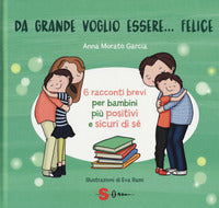 Da grande voglio essere felice 
