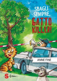 Sbagli sempre, gatto killer ! 