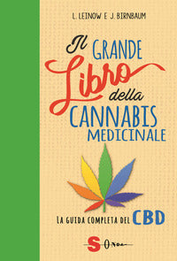 Grande libro della cannabis medicinale - la guida completa del cbd 