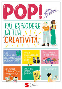 Pop fai esplodere la tua creativita' 