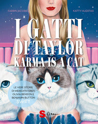 Gatti di taylor karma is a cat 