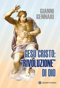 Gesu' cristo rivoluzione di dio 