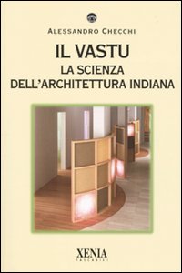 Vastu - la scienza dell'architettura indiana 