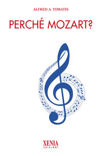 Perche' mozart ? 