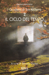 Ciclo del tempo 2 i quaderni di tao alchemy