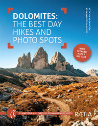 Dolomites - the best day hikes and photo spots 