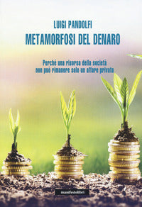 Metamorfosi del denaro 