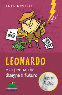 Leonardo e la penna che disegna il futuro 