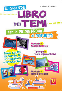 Grande libro dei temi per la prima prova di maturita'. 