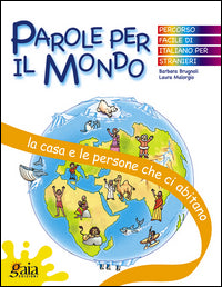 Parole per il mondo - casa e persone che ci abitano 