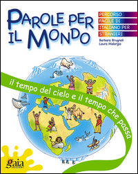 Parole per il mondo - tempo del cielo 