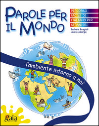 Parole per il mondo - ambiente intorno 