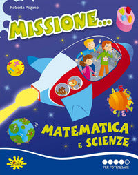 Missione matematica e scienze... per potenziare 