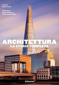 Architettura - la storia completa 