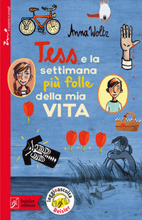Tess e la settimana piu' folle della mia vita 
