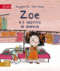 Zoe e il vestito di arance 