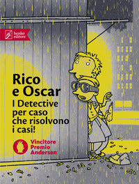 Rico e oscar i detective per caso che risolvono i casi 
