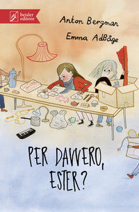 Per davvero ester? 