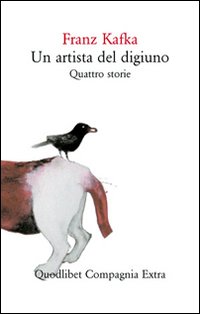 Artista del digiuno - quattro storie 