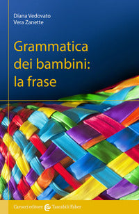 La grammatica dei bambini - la frase 