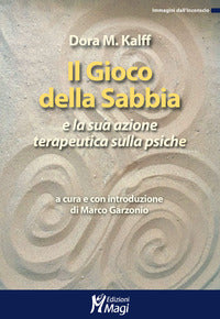 Gioco della sabbia e la sua azione terapeutica 