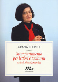Scompartimento per lettori e taciturni - aricoli ritratti interviste 