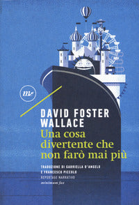 Cosa divertente che non faro' mai piu' 