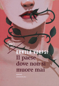 Paese dove non si muore mai 