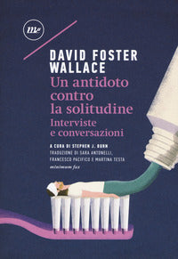 Antidoto contro la solitudine - interviste e conversazioni 