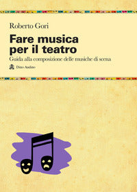 Fare musica per il teatro 