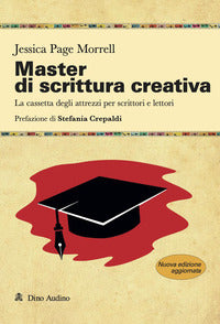 Master di scrittura creativa - la cassetta degli attrezzi per scrittori e lettori 