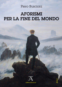 Aforismi per la fine del mondo 