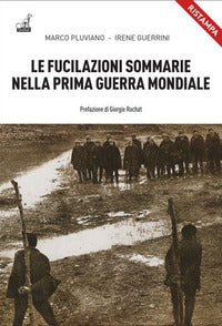 Fucilazioni sommarie nella prima guerra mondiale 