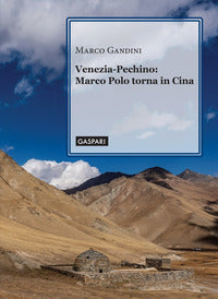 Venezia-pechino: marco polo torna in cina 